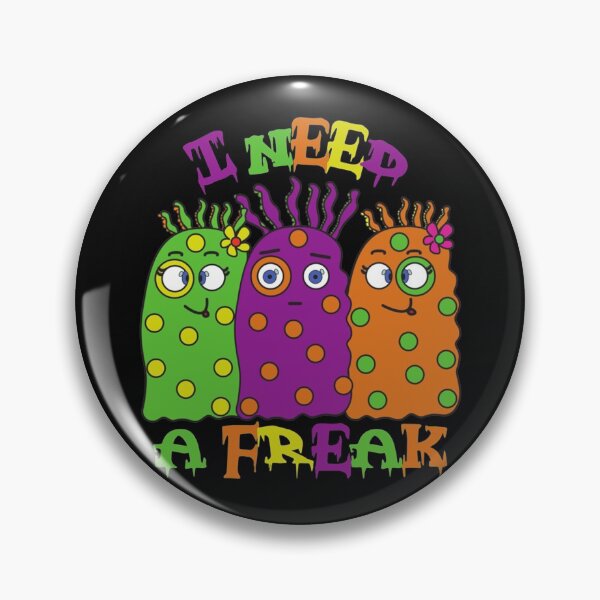 Item preview, I need a Freak,music and monster lover gifts    designed and sold by TrulyYourss.