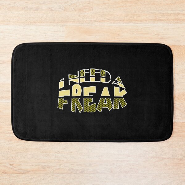Item preview, I Need A Freak designed and sold by TrulyYourss.