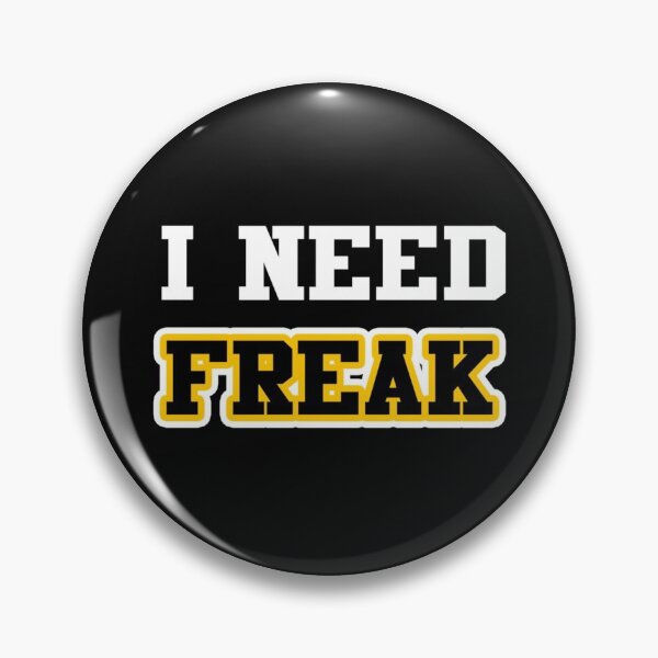Item preview, i need freak   designed and sold by TrulyYourss.