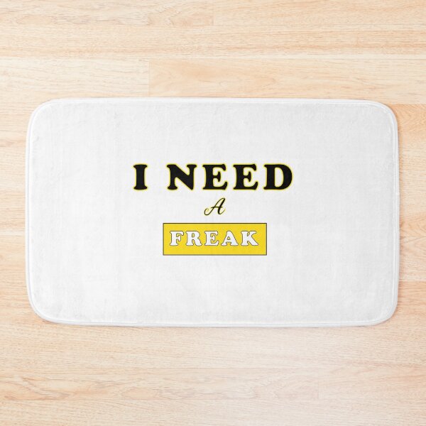 Item preview, I NEED FREAK Classic  designed and sold by TrulyYourss.