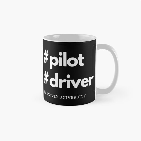 Item preview, Pilot, Driver. Via COVID University. Text only design designed and sold by JellyBeenzz.