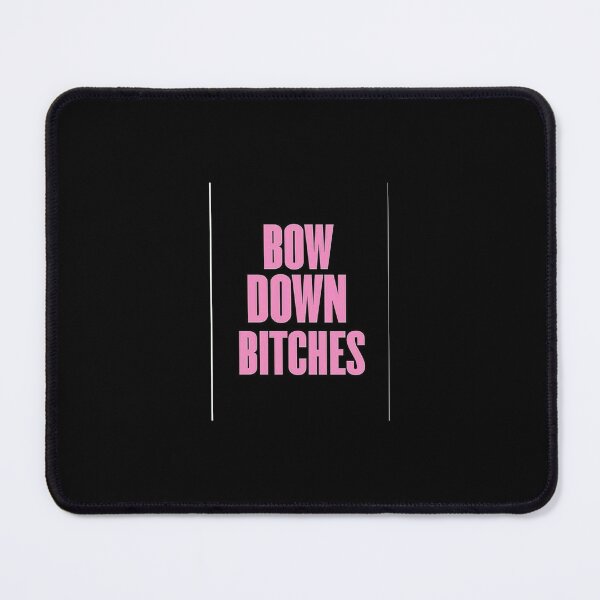 Item preview, BOW DOWN BITCHES designed and sold by Rpc409chandana.