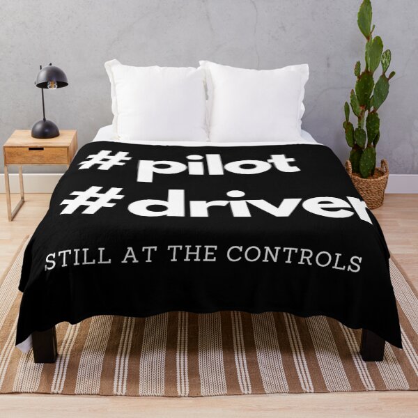 Item preview, Pilot, Driver. Still at the controls. Text only design designed and sold by JellyBeenzz.