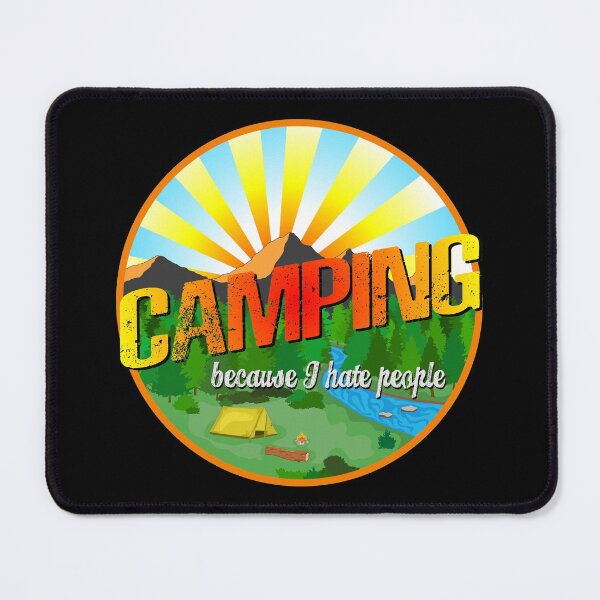 Item preview, Camping because I hate people designed and sold by nuttylass1.
