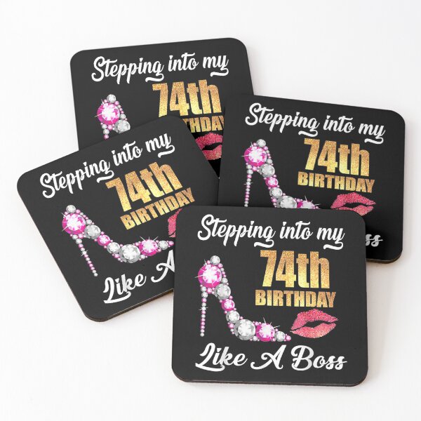 Item preview,  Stepping Into My 74th Birthday Like Boss For 74 Years Old designed and sold by lindafrances.