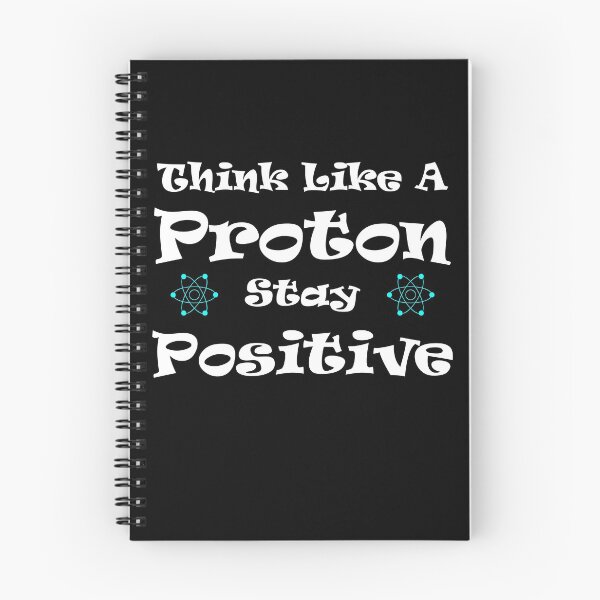 Artikelvorschau, Denken Sie wie ein Proton Bleiben Sie positiv entworfen und verkauft von jaftees.