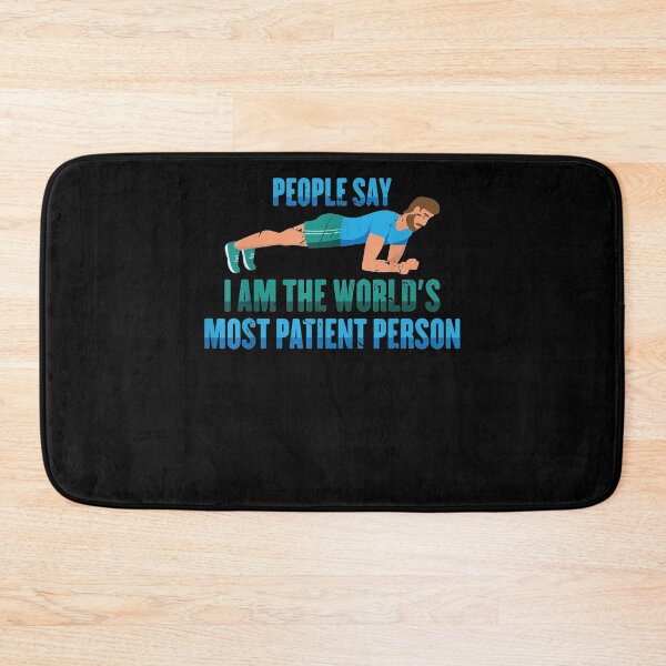 Item preview,  Planking People Say Am Worlds Most Patient Person designed and sold by lindafrances.