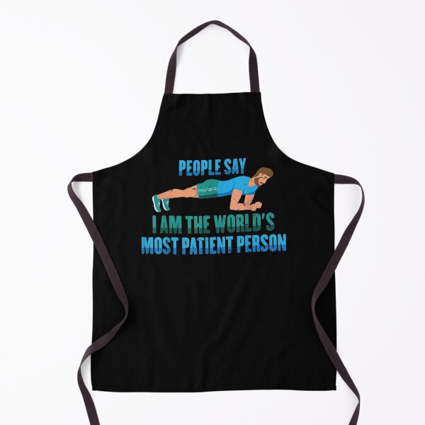 Item preview, Planking People Say Am Worlds Most Patient Person designed and sold by lindafrances.