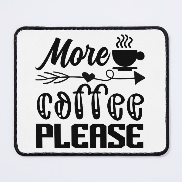 Item preview, More Coffee Please designed and sold by eajob.