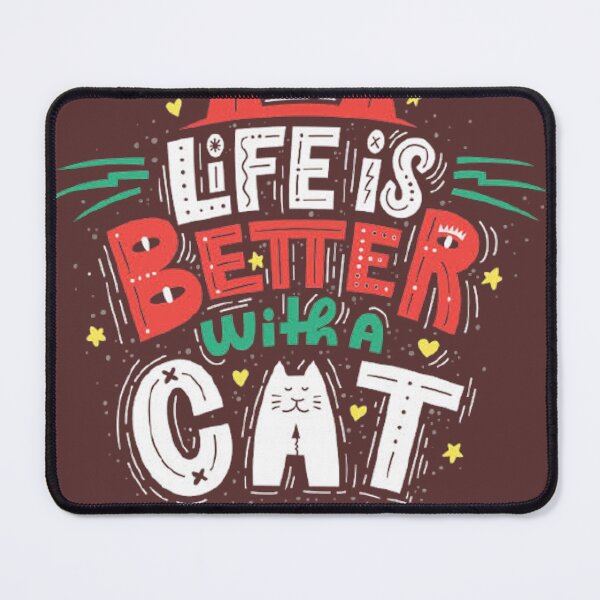 Item preview, LIFE IS BETTER WITH A CAT designed and sold by Marakstore.