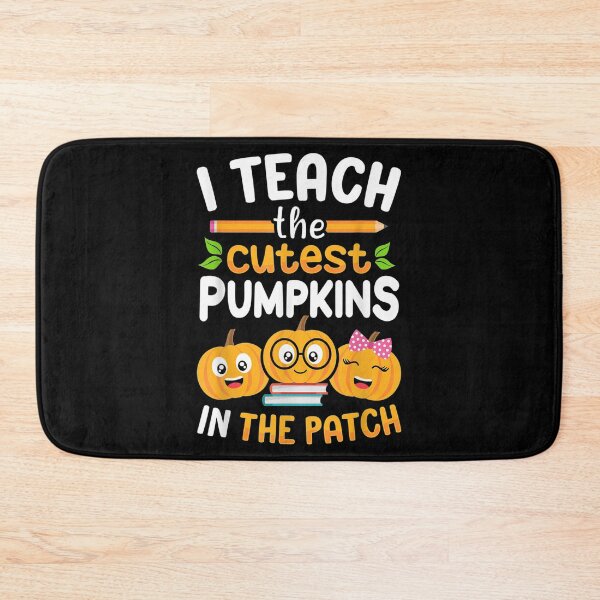 Item preview, I Teach The Cutest Pumpkins In The Patch designed and sold by JImmieMGregor.