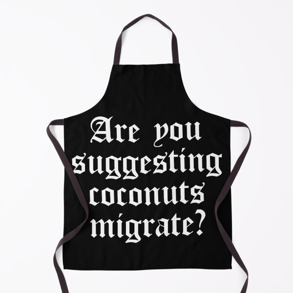 Item preview, Are You Suggesting Coconuts Migrate? designed and sold by NUMAcreations.