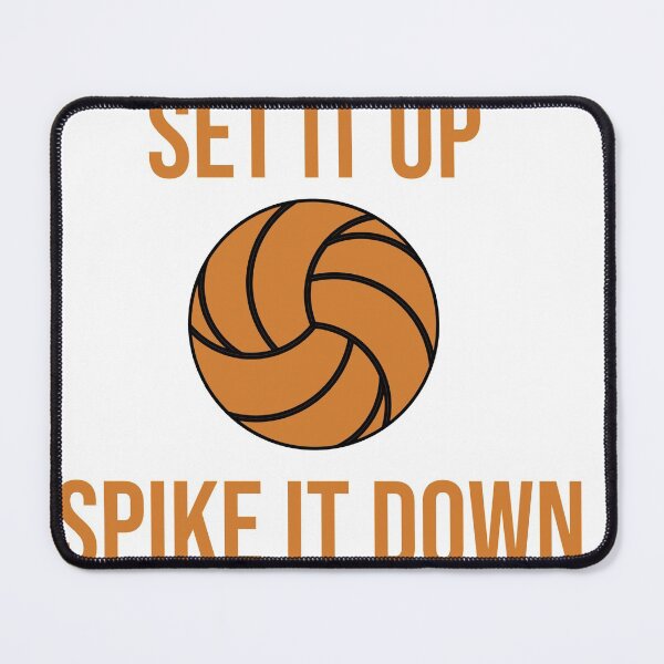 Item preview, Set It Up Spike It Down designed and sold by youfteen.
