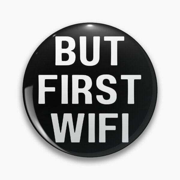 Item preview, But First Wifi designed and sold by fowons.