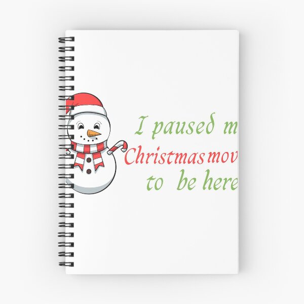 Item preview, I paused my Christmas movie to be here designed and sold by youfteen.