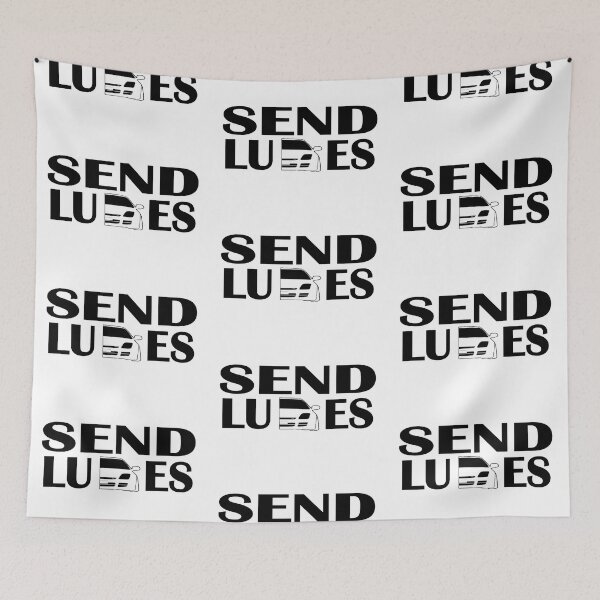 Item preview, Send Ludes designed and sold by SexySmooth.