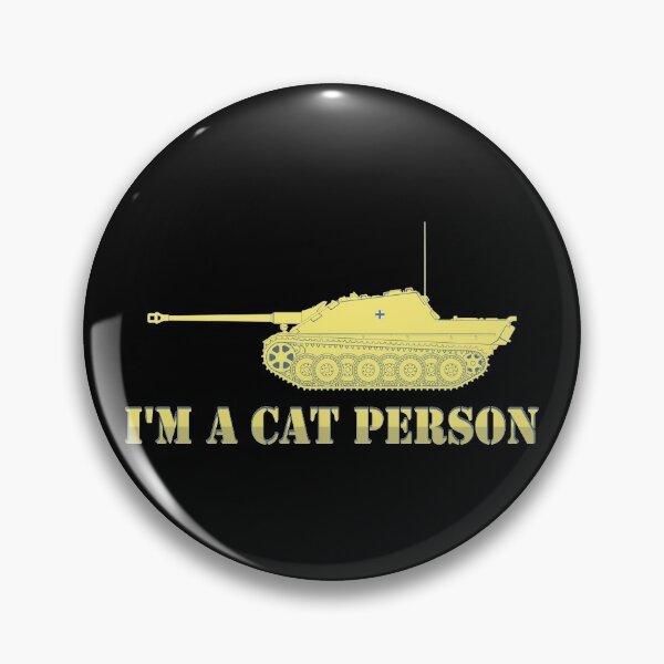 Item preview, Jagdpanther im a cat person designed and sold by FAawRay.