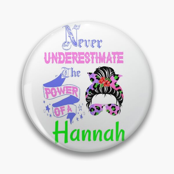 Item preview, Cheetah print messy bun Never underestimate the power of a Hannah- Never Underestimate  designed and sold by Designs Of all kinds.