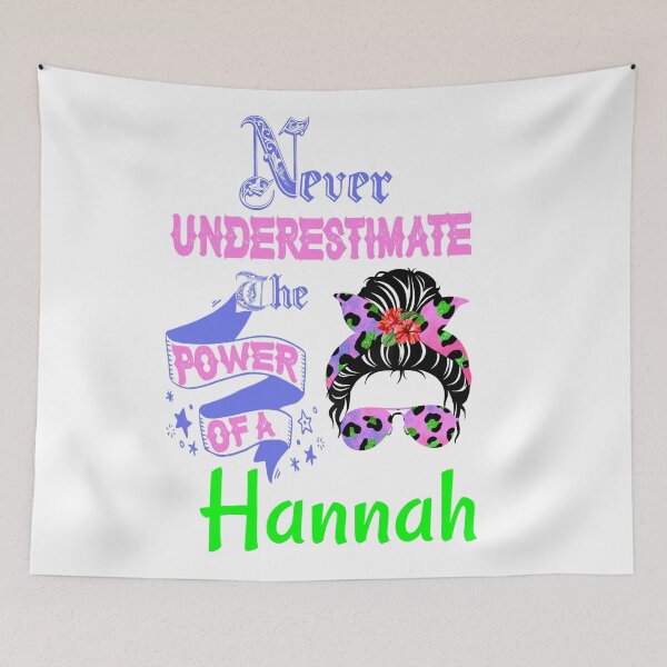 Item preview, Cheetah print messy bun Never underestimate the power of a Hannah- Never Underestimate  designed and sold by Designs Of all kinds.