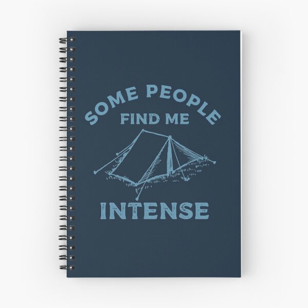 Item preview, Some People Find Me Intense Funny Camping Quote designed and sold by Funful.