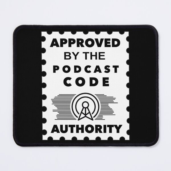 Item preview, Approved By The Podcast Code Authority Sticker designed and sold by rnhardtc.