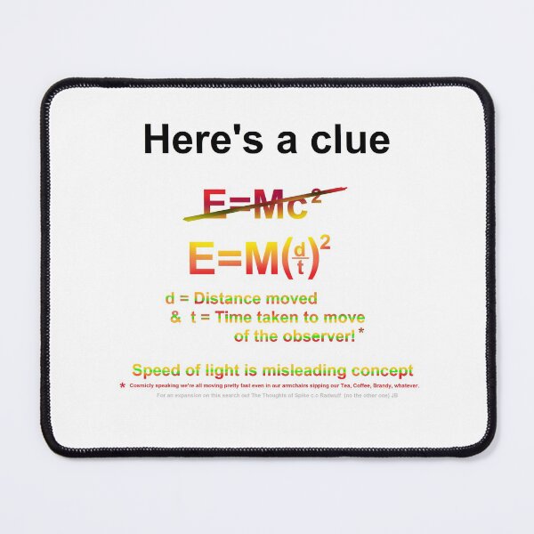 Item preview, Copy of E=M(d/t)sq. less distracting designed and sold by Radwulf.