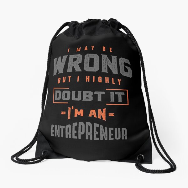 I’m an Entrepreneur T-shirt Drawstring Bag