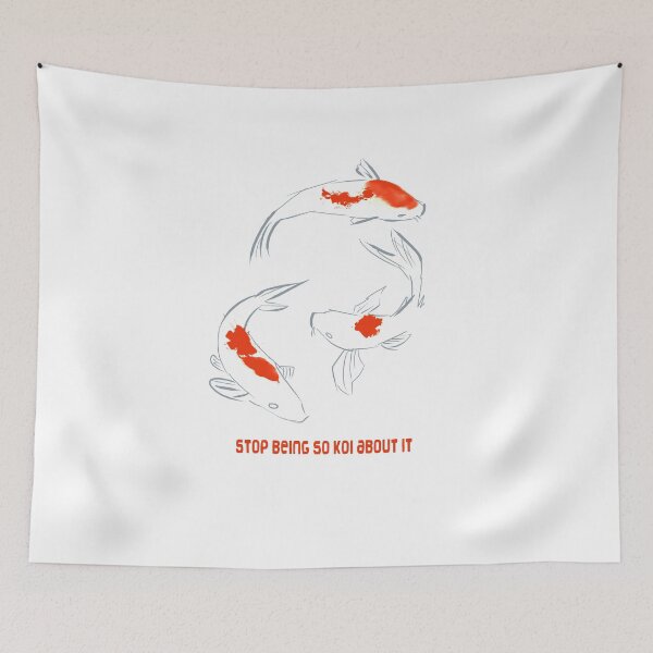 Item preview, Stop being so Koi Aquarium Gift designed and sold by sebastian3210.