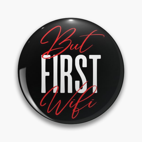 Item preview, But First Wifi designed and sold by fowons.