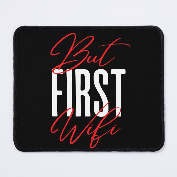Item preview, But First Wifi designed and sold by fowons.