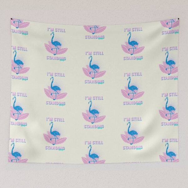 Item preview, I'm Still Standing - Flamingo designed and sold by LKDesigns24.