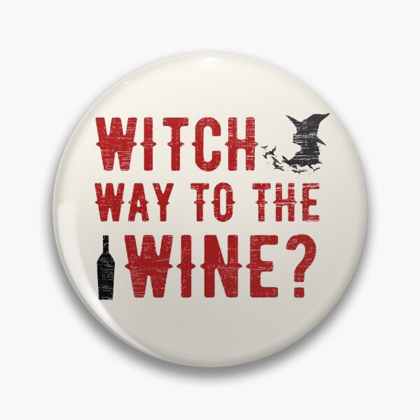 Item preview, Witch Way To The Wine designed and sold by LiToDesignCo.