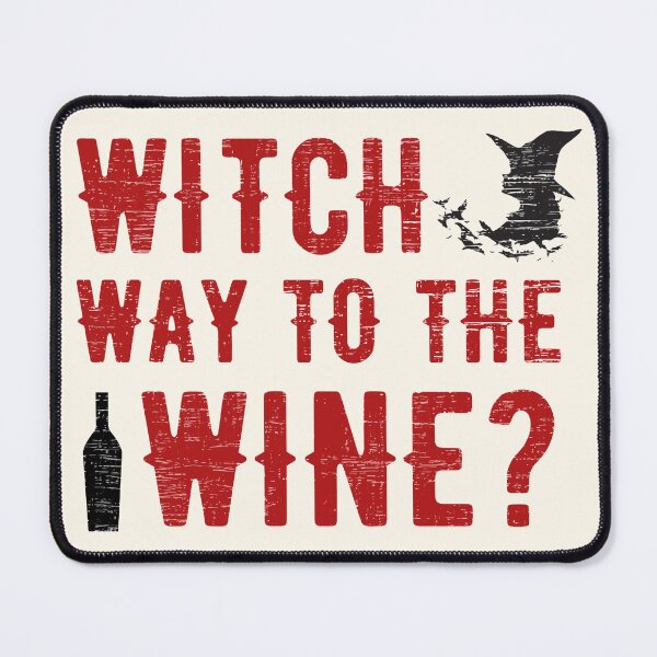 Item preview, Witch Way To The Wine designed and sold by LiToDesignCo.