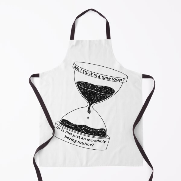 Item preview, Am I stuck in a time loop? or is this just an incredibly boring routine? hourglass designed and sold by Chaos-Touch.