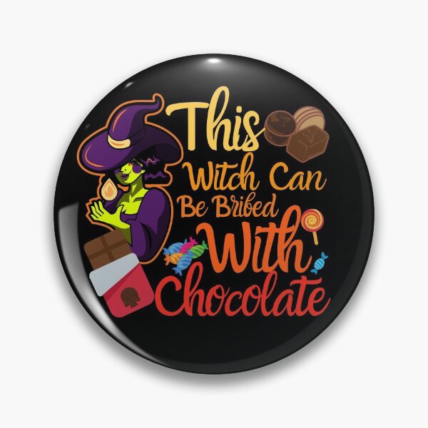 Item preview, This Witch Can Be Bribed With Chocolate designed and sold by Anupol.