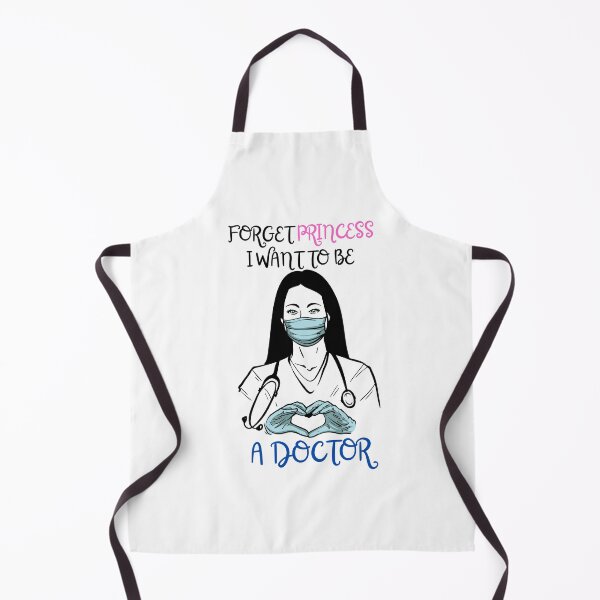 Item preview, Forget Princess I want to Be A Doctor designed and sold by Davestre Designs.