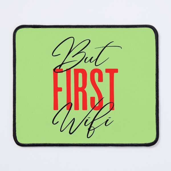 Item preview, But First Wifi  designed and sold by fowons.
