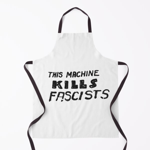 Item preview, This Machine Kills Fascists designed and sold by Kielan.