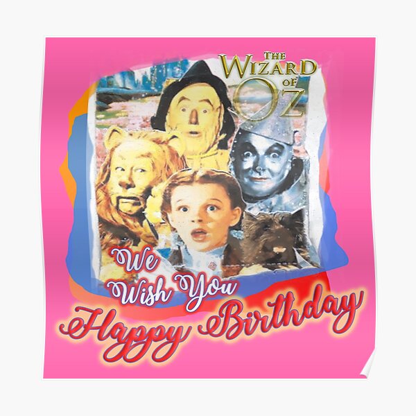 &ldquo;Wizard of OZ Characters are Wishing You Happy Birthday (by ACCI