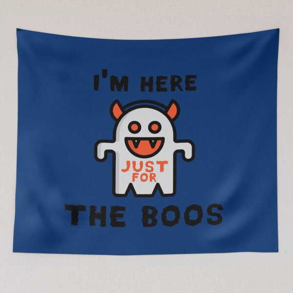 Item preview, I m here just for the boos funny Halloween gift designed and sold by Nadey.