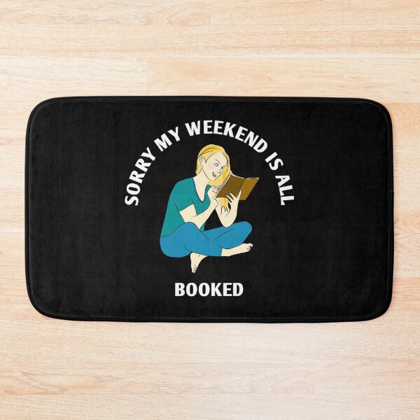 Item preview,    Sorry My Weekend Is All Booked designed and sold by Jacob noro.