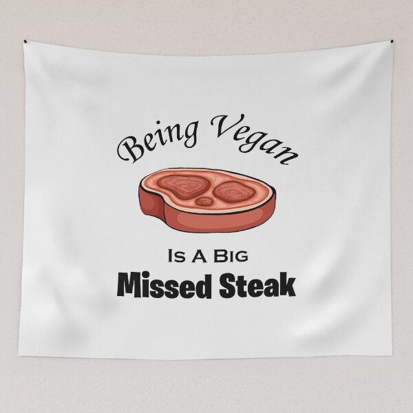 Item preview, Being Vegan Is A Big Missed Steak - Grilled Meat designed and sold by Oblivyum.