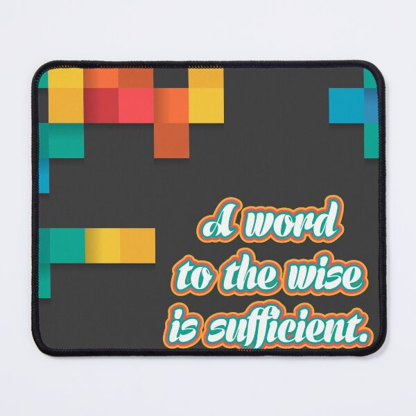 Item preview, A WORD TO THE WISE IS SUFFICIENT. designed and sold by BCREA81.
