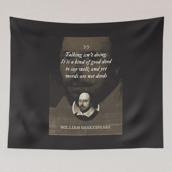 Item preview, William Shakespeare - Talking isn't doing. It is a kind of good deed to say well; and yet words are not deeds designed and sold by Syahrasi.