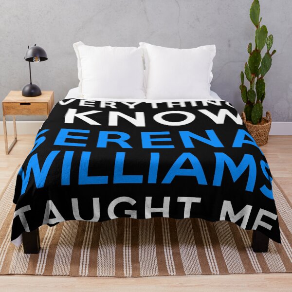 Item preview, Everything i know - Serena Williams designed and sold by 2Girls1Shirt.