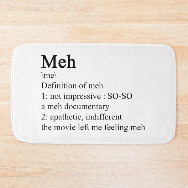 Item preview, Meh - definition designed and sold by ValentinaHramov.