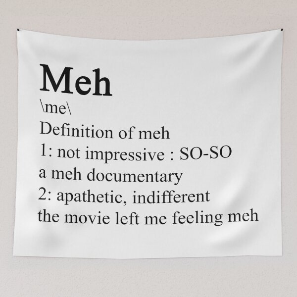 Item preview, Meh - definition designed and sold by ValentinaHramov.