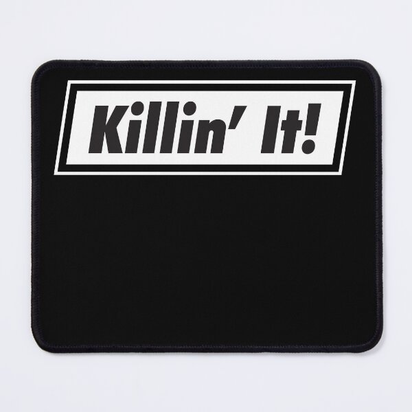 Item preview, Killin' It designed and sold by MerchHouse.