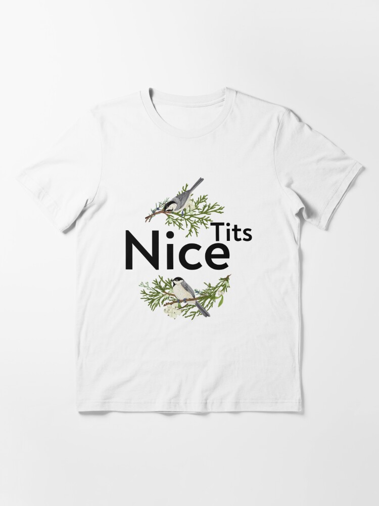 I Love Tits - Funny Bird Watching Gift Unisex T-Shirt