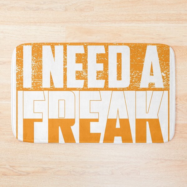 Item preview, I Need A Freak Essential designed and sold by kasunspot.
